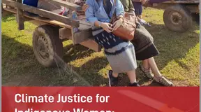 Climate Justice for Indigenous Women: Urgency and Way Forward