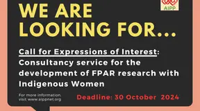Call For Expression Of Interest For Consultancy Service For The Development Of FPAR Research With Indigenous Women