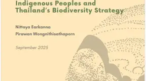 Fighting for a Seat at the Table: Indigenous Peoples and Thailand’s Biodiversity Strategy