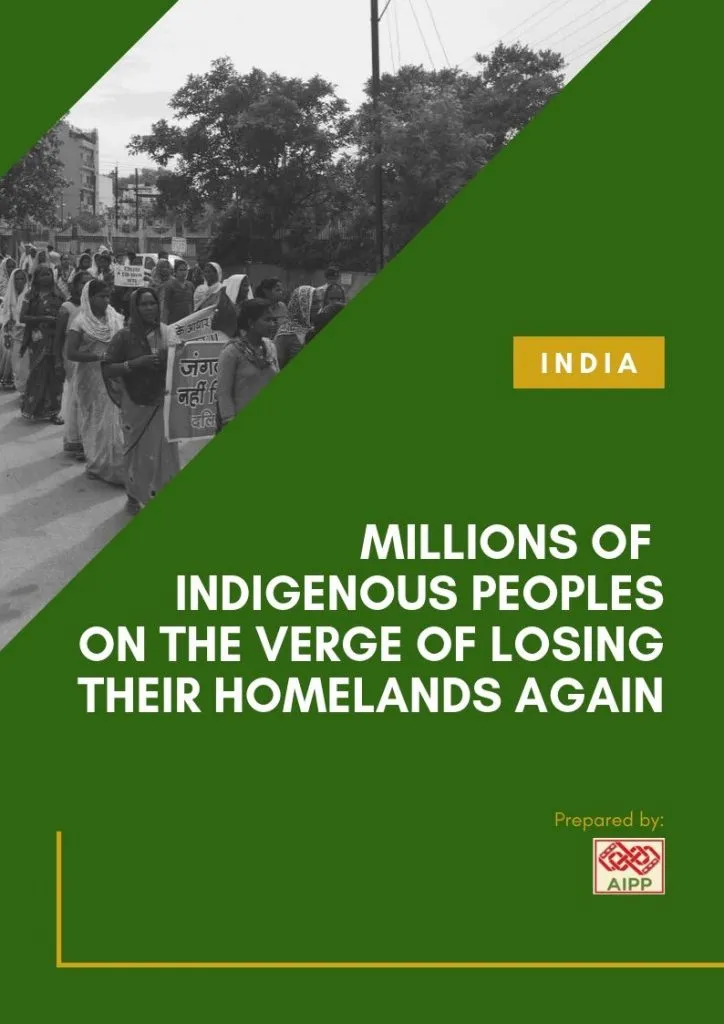 INDIA: Millions of Indigenous Peoples on the verge of losing their homelands again