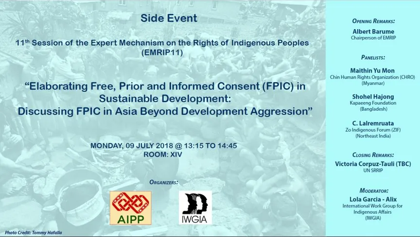 Side Event: Elaborating Free, Prior and Informed Consent (FPIC) in Sustainable Development: Discussing FPIC in Asia Beyond Development Aggression