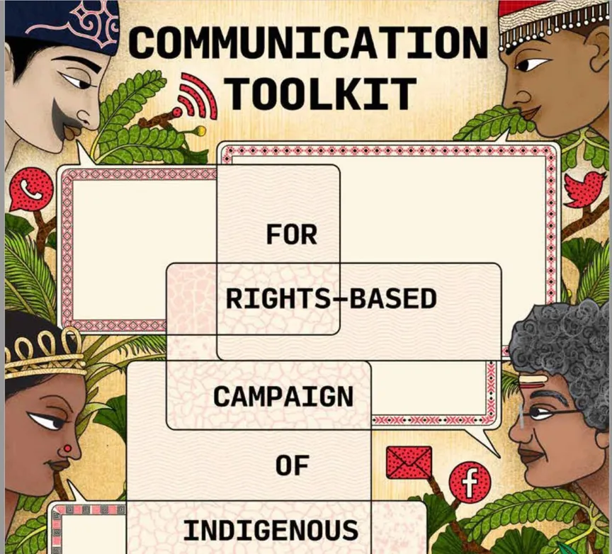 Communication Toolkit for Rights-Based Campaign of Indigenous Peoples In Asia