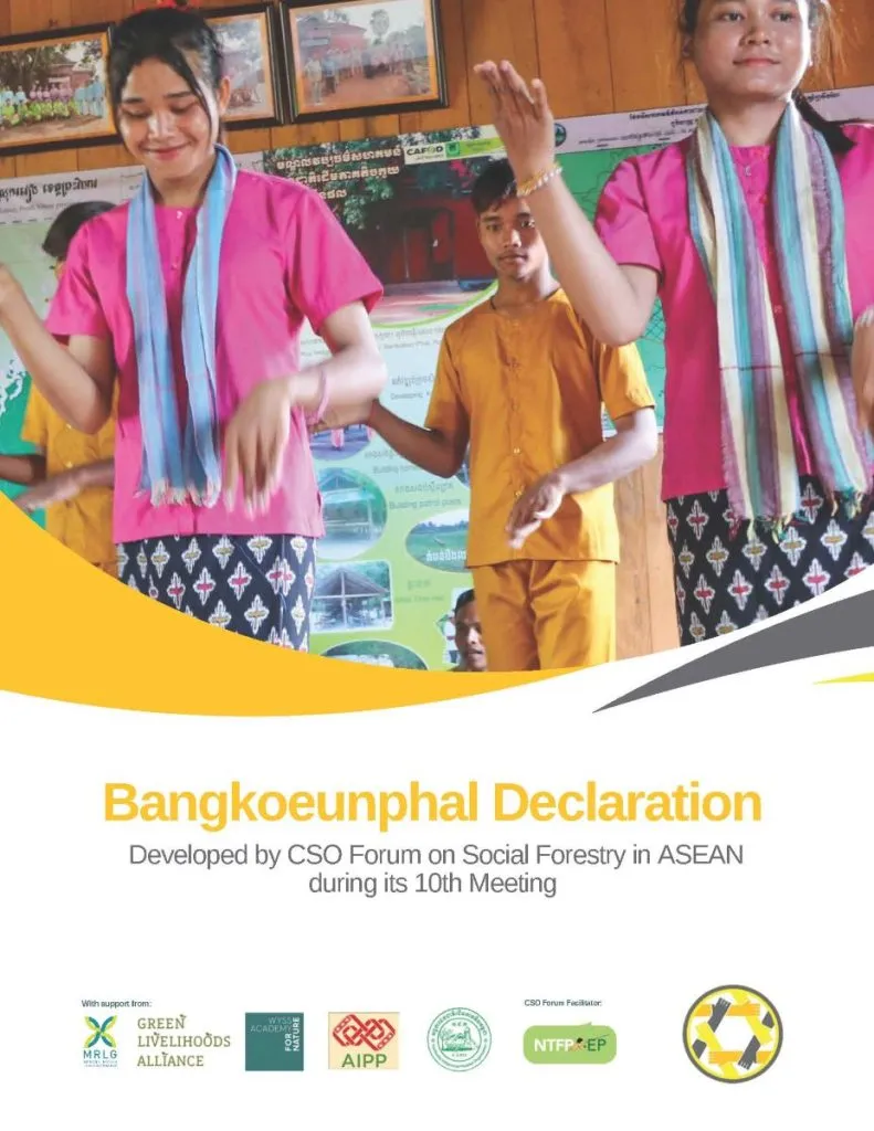 Bangkoeunphal Declaration Developed by CSO Forum on Social Forestry in ASEAN during its 10th Meeting