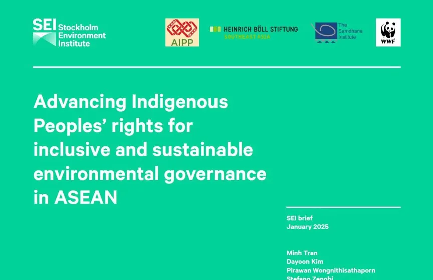 Advancing Indigenous Peoples’ rights for inclusive and sustainable environmental governance in ASEAN